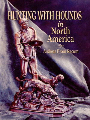 cover image of Hunting With Hounds in North America
